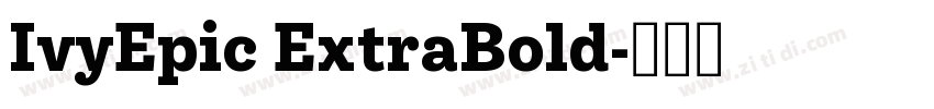 IvyEpic ExtraBold字体转换